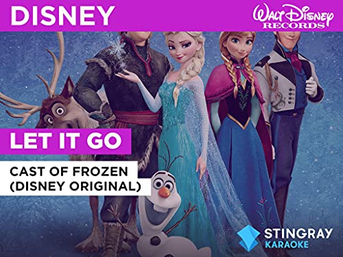 Let It Go in the Style of Cast of Frozen (Disney Original)